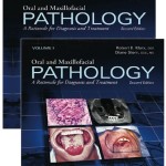 Oral and Maxillofacial Pathology: A Rationale for Diagnosis and Treatment, 2nd Edition