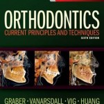 Orthodontics : Current Principles and Techniques, 6th Edition