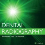 Dental Radiography: Principles and Techniques, 5th Edition