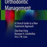Surgery-First Orthodontic Management : A Clinical Guide to a New Treatment Approach