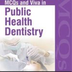 MCQs and Viva in Public Health Dentistry