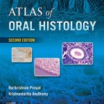 Atlas of Oral Histology 2nd Edition