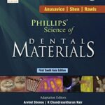 Phillips’ Science of Dental Materials: 1st SouthAsia Edition