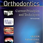 Orthodontics – Current Principles and Techniques, 5th Edition