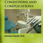 Dentist’s Guide to Medical Conditions and Complications