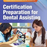 Lippincott Williams & Wilkins’ Certification Preparation for Dental Assisting