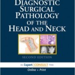 [Free] Diagnostic Surgical Pathology of the Head and Neck, 2nd Edition