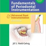 [Free] Fundamentals of Periodontal Instrumentation & Advanced Root Instrumentation, 6th Edition