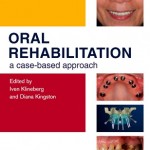 Oral Rehabilitation: A Case-Based Approach