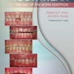 Toothwear: The ABC of the Worn Dentition