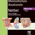 Mémofiches Anatomie Netter Tête et cou, 3ème édition