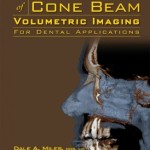 Color Atlas of Cone Beam Volumetric Imaging for Dental Applications