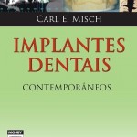 Implantes Dentais Contemporâneos, 3ª Edição