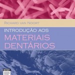 Introdução Aos Materiais Dentários, 3ª Edição