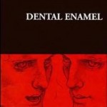 Dental Enamel, No. 205