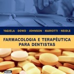 Farmacologia e Terapeutica para Dentistas, 6ª Edição