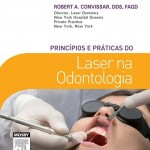 Princípios e Práticas do Laser na Odontologia
