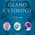 Salivary Gland Cytology: A Color Atlas