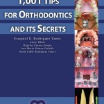 [Free] 1,001 Tips for Orthodontics and its Secrets