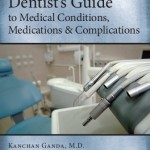 Dentist’s Guide to Medical Conditions, Medications and Complications, 2nd Edition