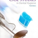 Case Studies in Dental Hygiene, 3rd Edition
