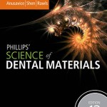 Phillips’ Science of Dental Materials, 12th Edition