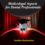 Medicolegal Aspects for Dental Professionals