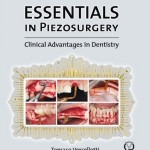Essentials in Piezosurgery: Clinical Advantages in Dentistry