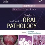 Shafer’s Textbook of Oral Pathology, 7th Edition