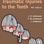Textbook and Color Atlas of Traumatic Injuries to the Teeth 4th Edition