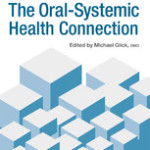 The Oral-Systemic Health Connection: A Guide to Patient Care