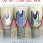 Clinical and Laboratory Manual of Dental Implant Abutments