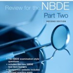 Mosby’s Review for the NBDE Part II, 2nd Edition