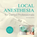 Local Anesthesia for Dental Professionals 2nd Edition