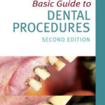 Basic Guide to Dental Procedures, 2nd Edition