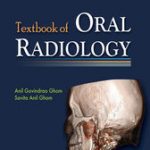 Textbook of Oral Radiology – E-Book (2nd ed.)