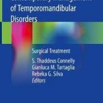 Contemporary Management of Temporomandibular Disorders : Surgical Treatment