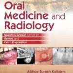 Oral Medicine and Radiology: Question-Answer Format for Review and Exam Preparation