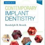 Misch’s Contemporary Implant Dentistry