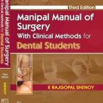 Manipal Manual of Surgery with Clinical Methods for Dental Students