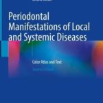 Periodontal Manifestations of Local and Systemic Diseases : Color Atlas and Text
