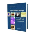 Endodontology: An Integrated Biological and Clinical View